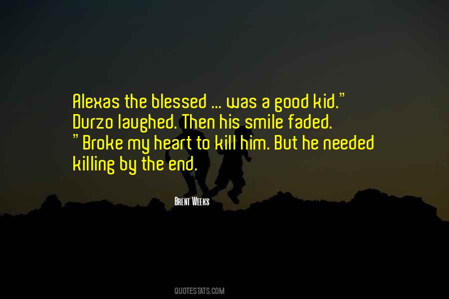 Quotes About He Broke My Heart #862606