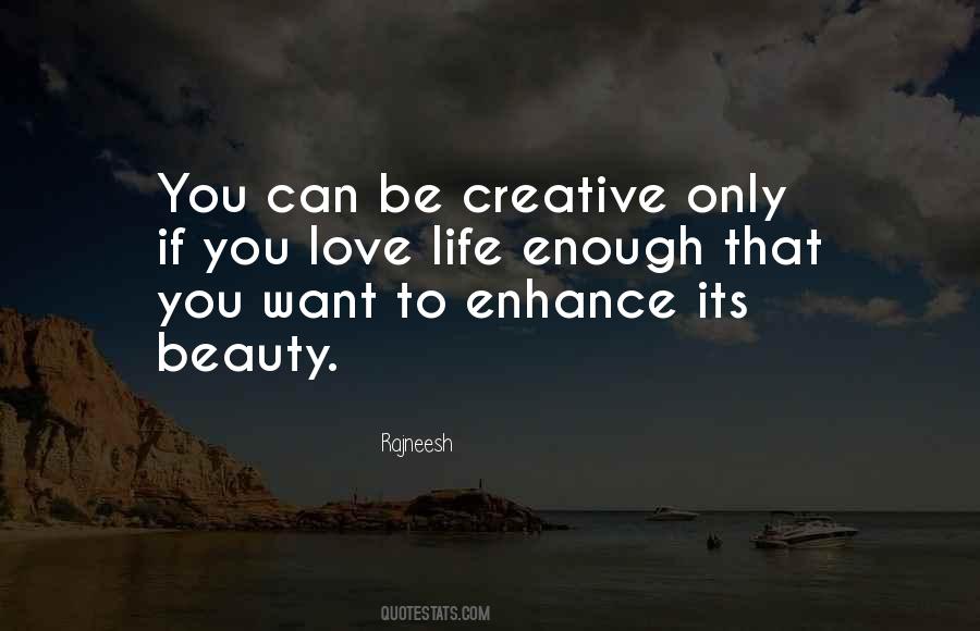 Enhance Beauty Quotes #933502