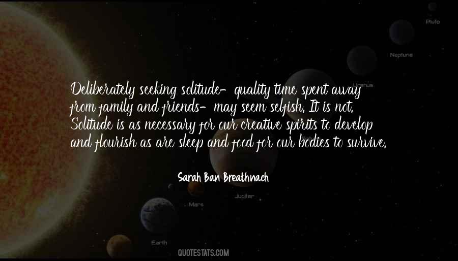 Quotes About Quality Time With Friends #1267480