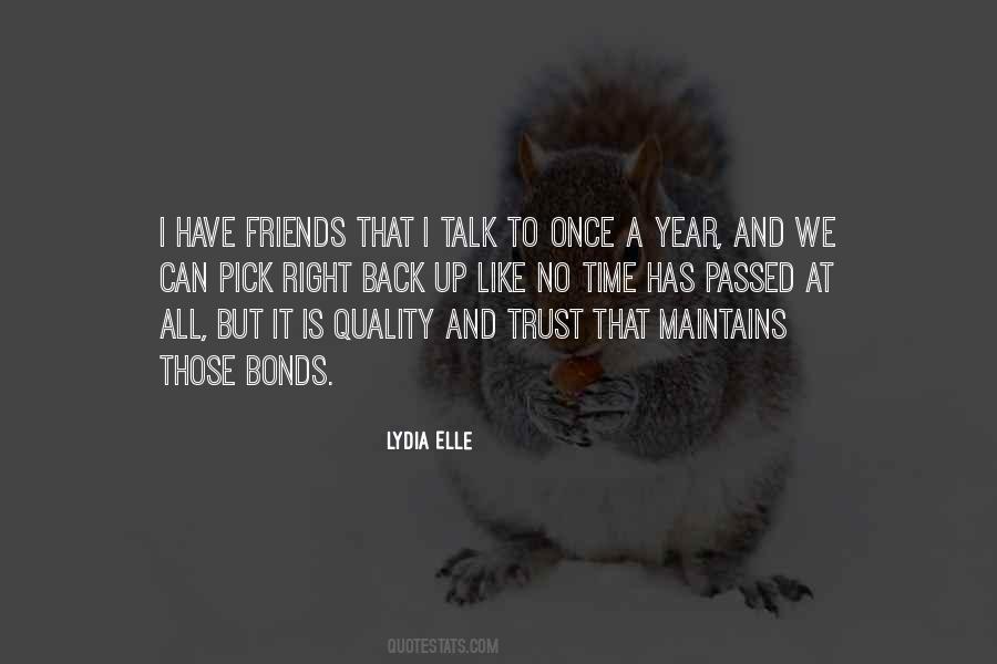 Quotes About Quality Time With Friends #1730320