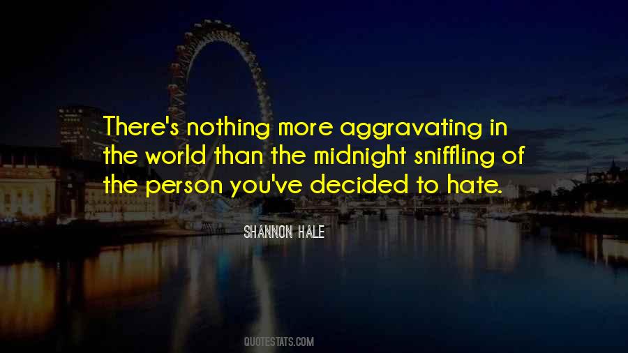 Quotes About The Person You Hate #1416278