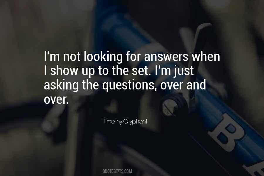 Over Answers Quotes #894863