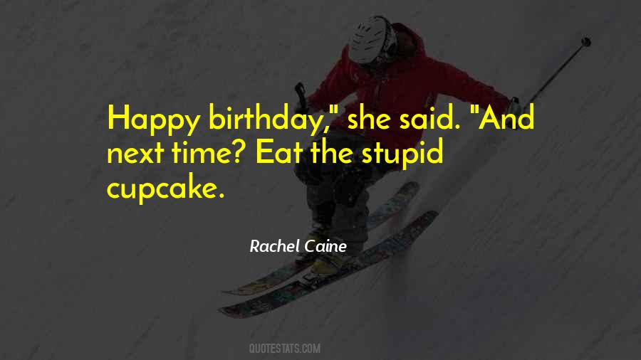 Quotes About Happy Birthday #1335272