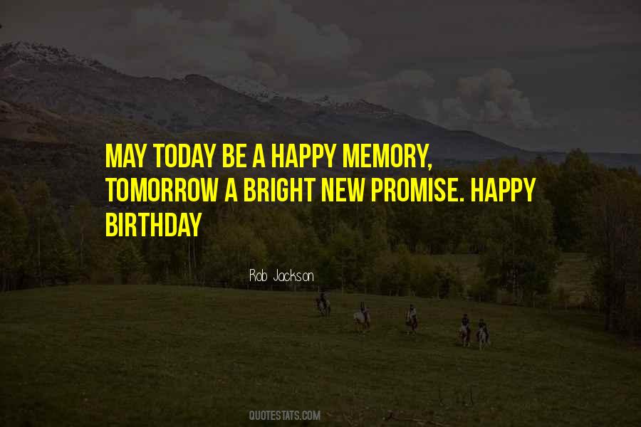 Quotes About Happy Birthday #1408262