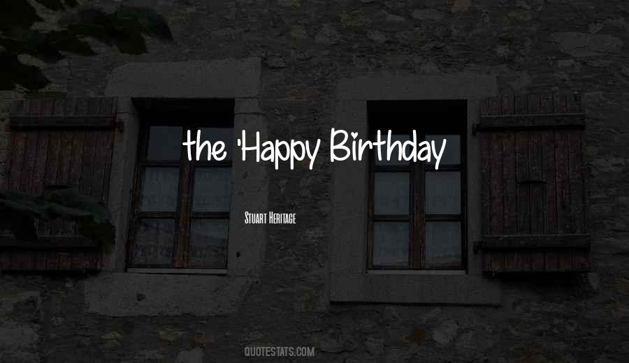 Quotes About Happy Birthday #1413395