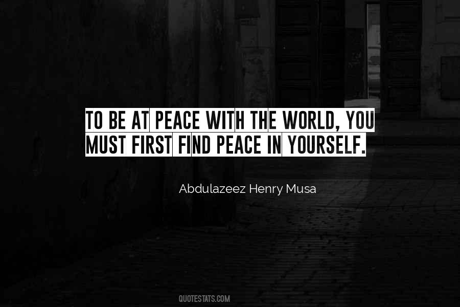 Quotes About Peace With Yourself #949361