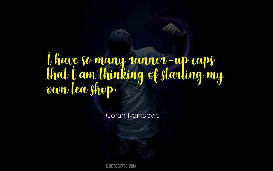 Quotes About Runner Up #1356862