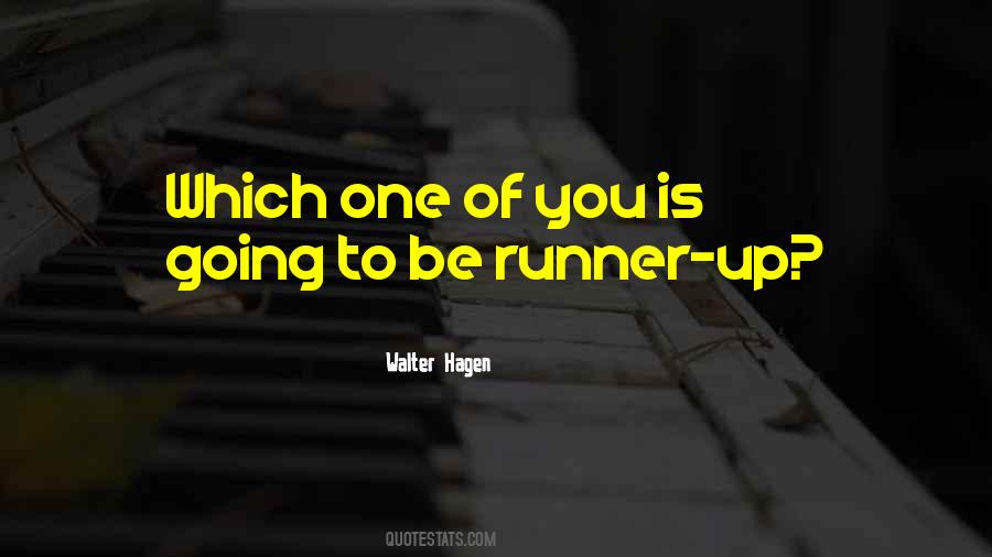 Quotes About Runner Up #1699704