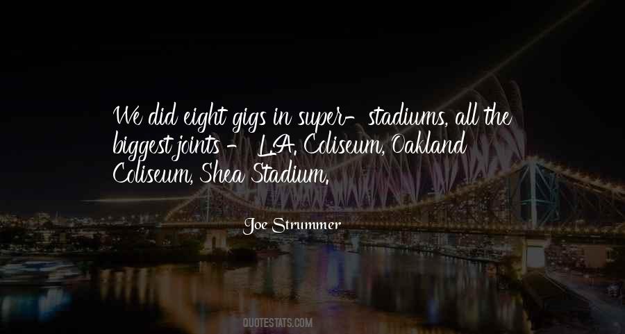 Quotes About Coliseum #318336