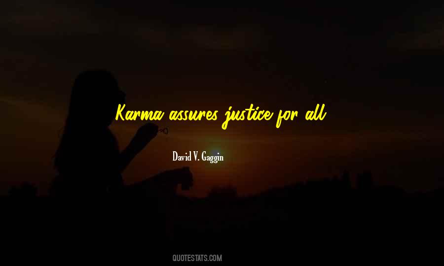 Quotes About Justice And Karma #1359116