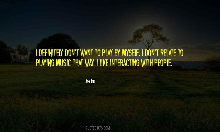 Quotes About It Takes Two To Tango #542542