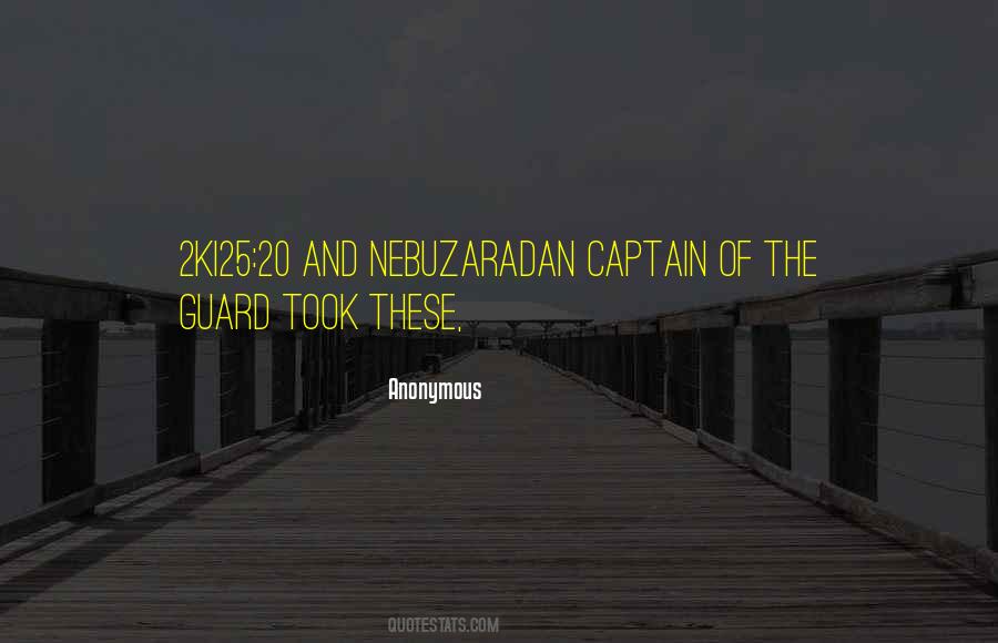 Captain Of The Guard Quotes #421772