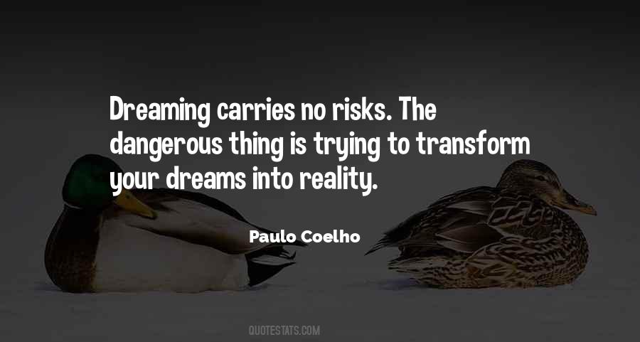 Dreams To Reality Quotes #267631