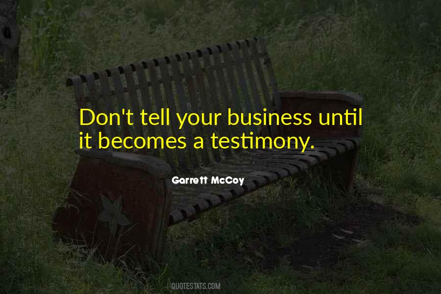 Quotes About A Testimony #1310688