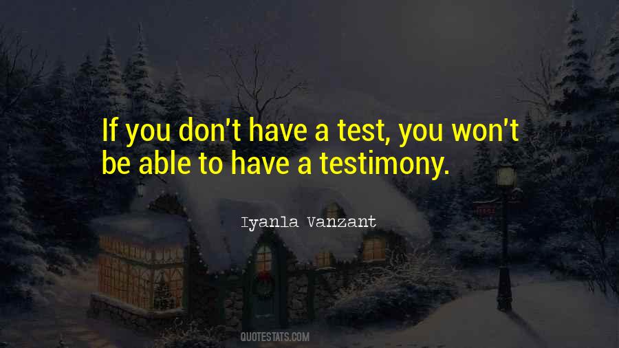 Quotes About A Testimony #422790