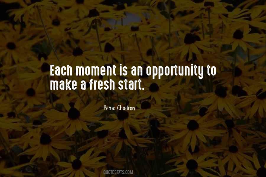 Quotes About A Fresh Start #458756