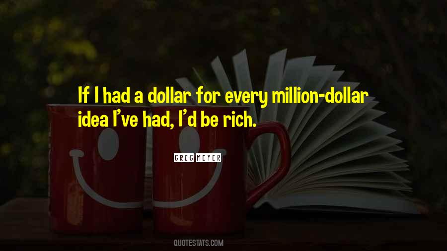 Quotes About A Dollar #1015815