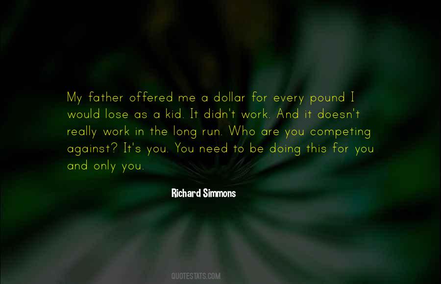 Quotes About A Dollar #1156001