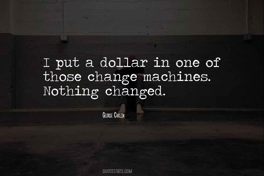 Quotes About A Dollar #1172256