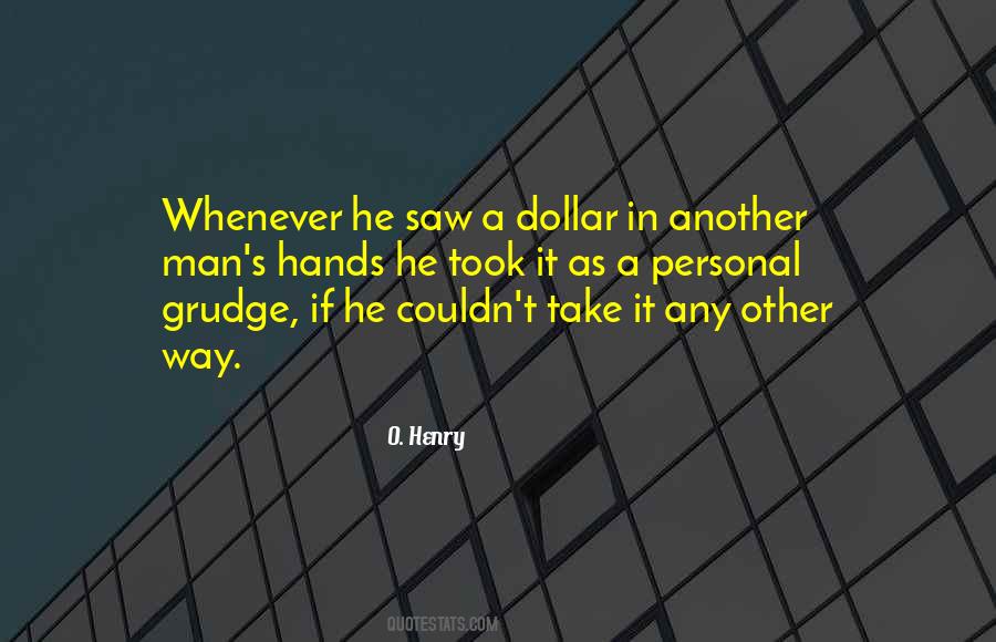 Quotes About A Dollar #1327171