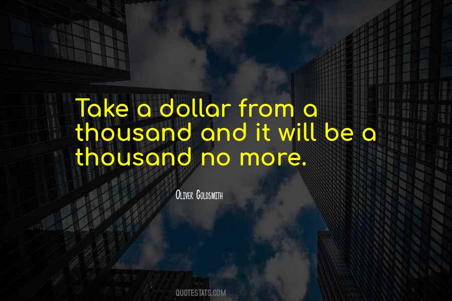 Quotes About A Dollar #1349621