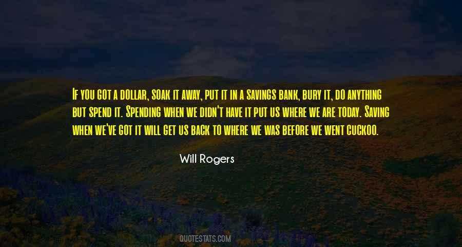 Quotes About A Dollar #1526761