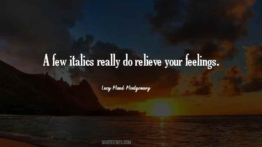 Quotes About Relieve #500384 Quotes About Relieve #500384