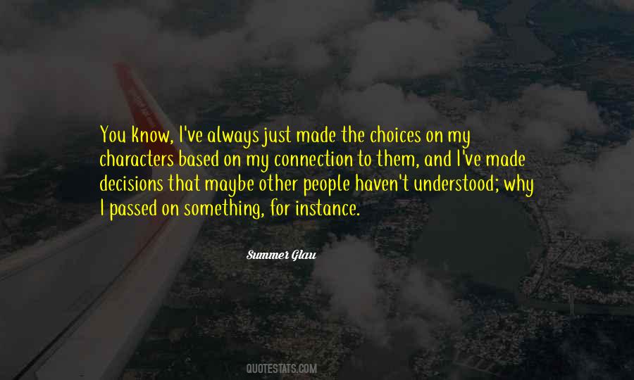 Quotes About Other People's Choices #1261534