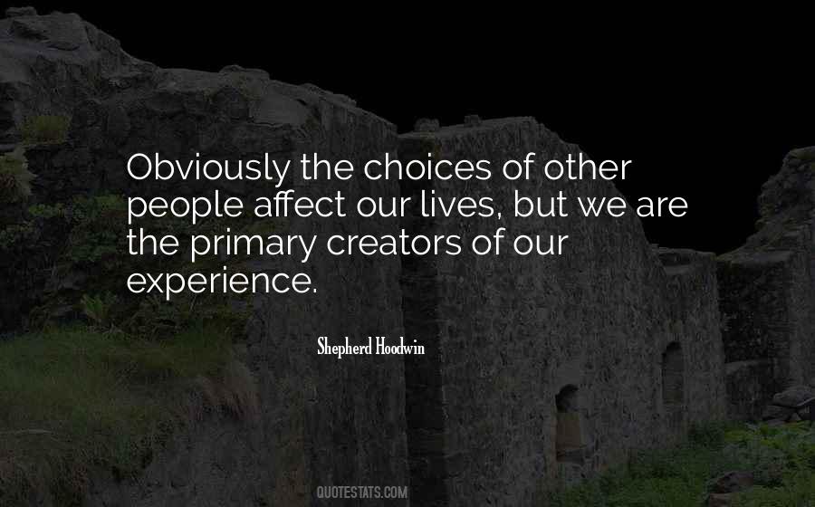 Quotes About Other People's Choices #1499845