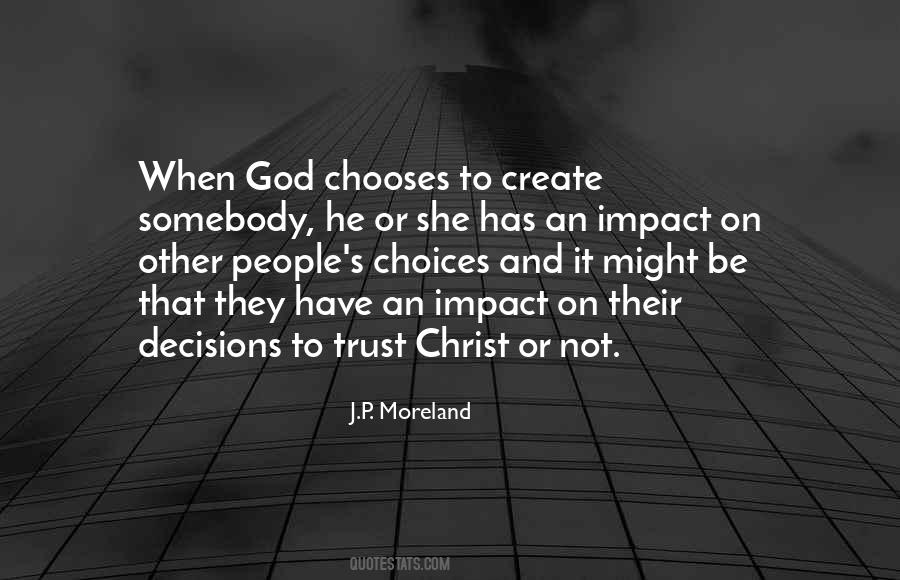 Quotes About Other People's Choices #1508171