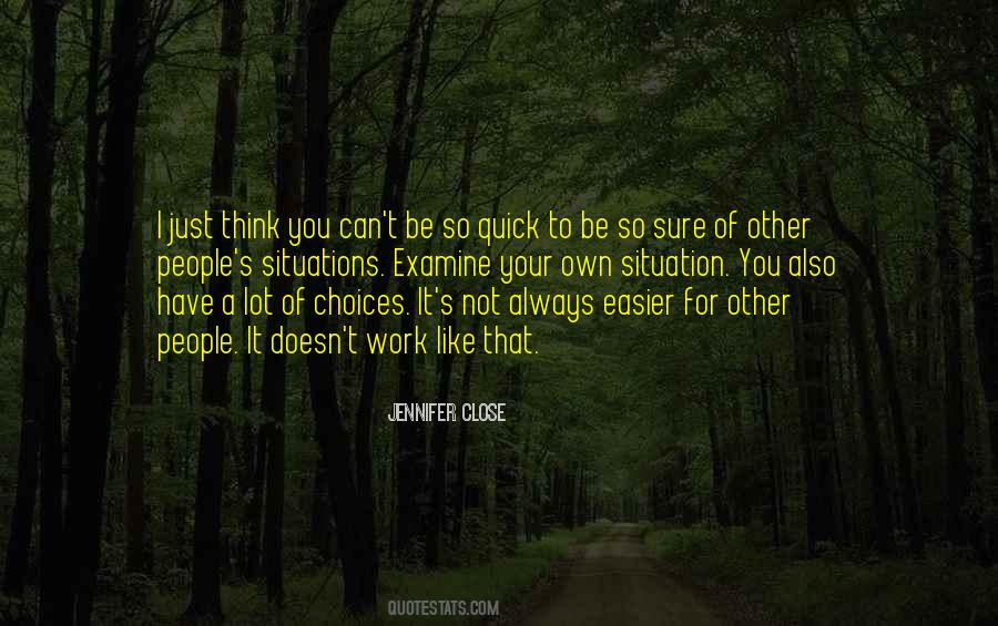 Quotes About Other People's Choices #1752082