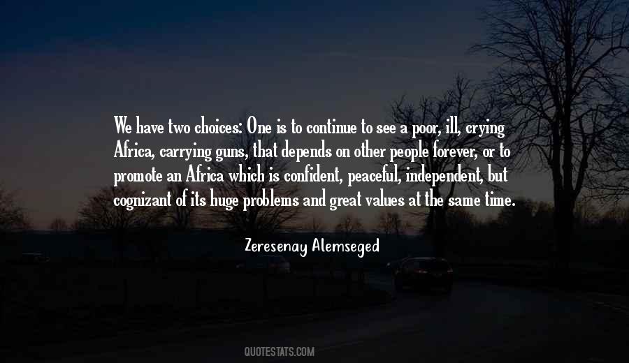 Quotes About Other People's Choices #247311