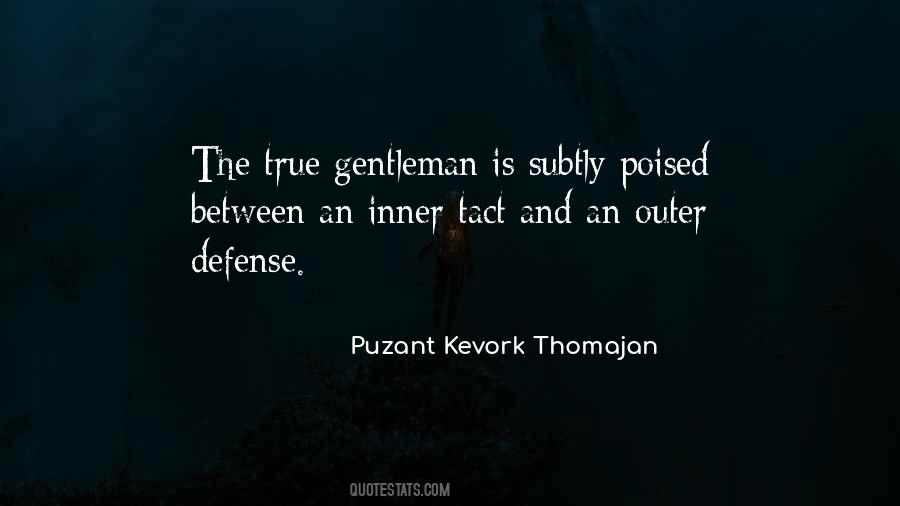 Quotes About A True Gentleman #1444346