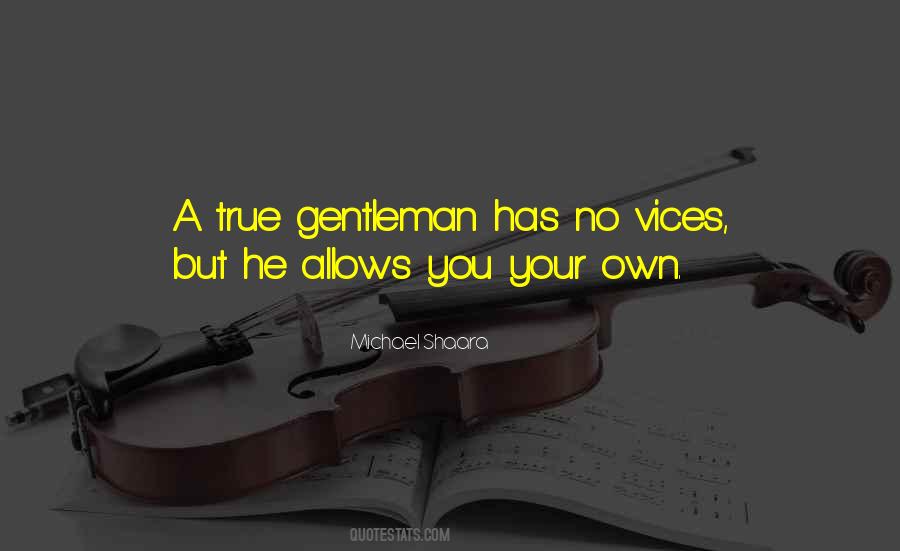 Quotes About A True Gentleman #426789