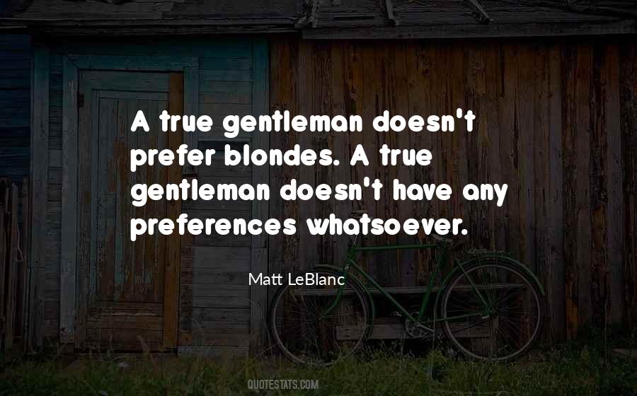 Quotes About A True Gentleman #427676