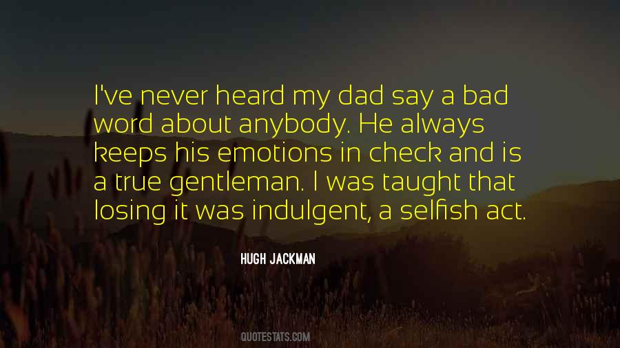 Quotes About A True Gentleman #492297