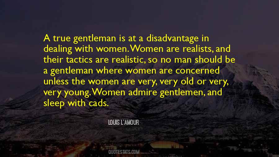 Quotes About A True Gentleman #575045