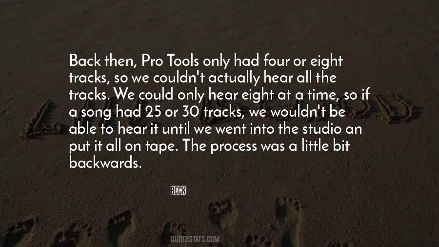 Quotes About Pro Tools #526500