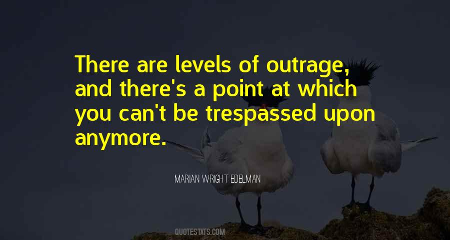 Quotes About Outrage #1258700