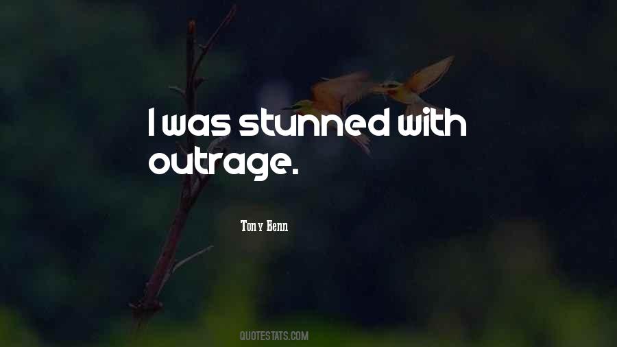 Quotes About Outrage #1340149