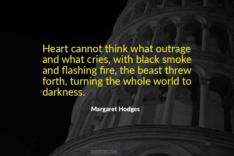 Quotes About Outrage #1860874