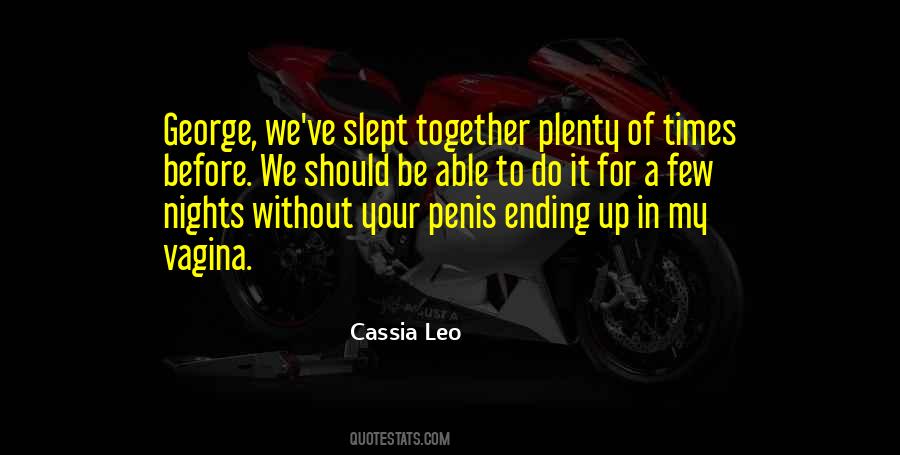 Quotes About We Should Be Together #1512002