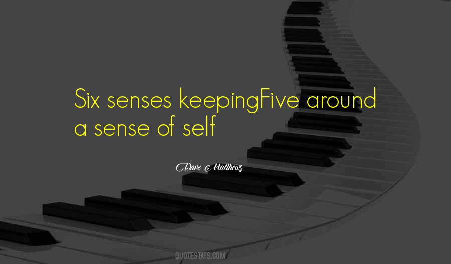 Quotes About Sense Of Self #1219741