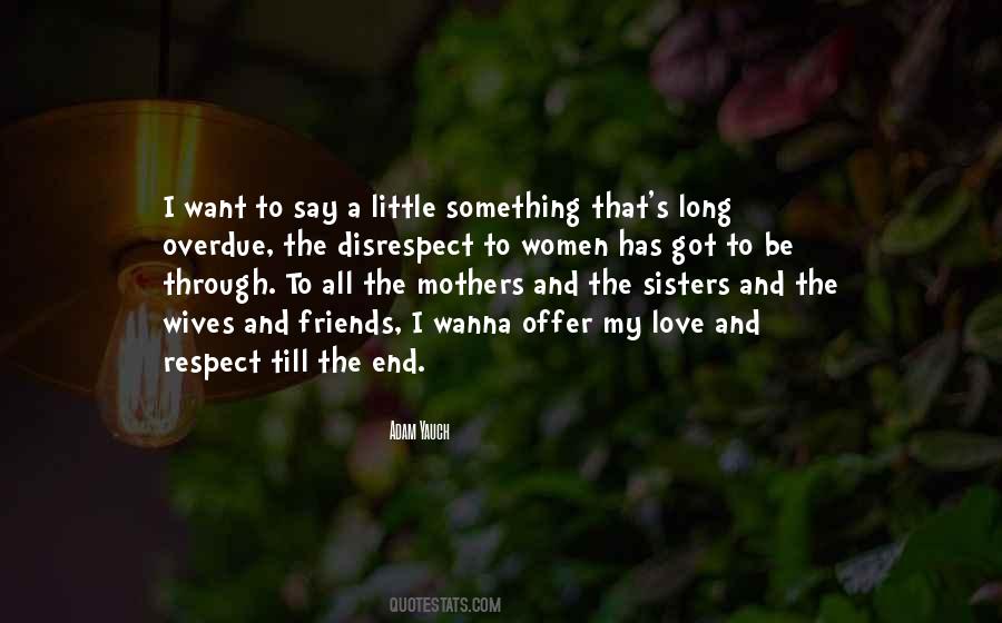 Quotes About Mothers And Sisters #1095948