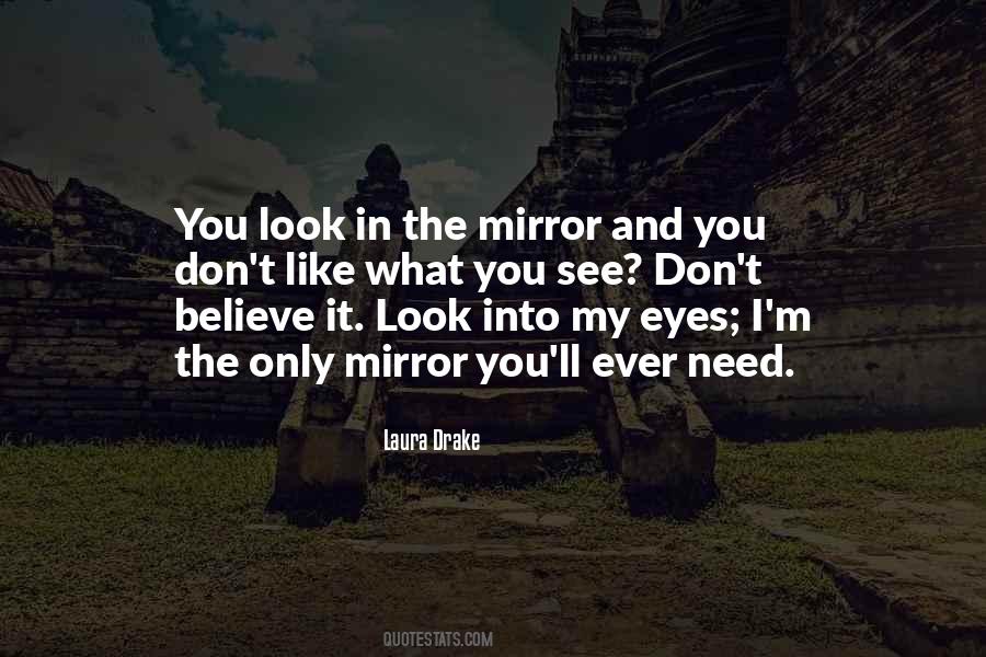 Quotes About Look Into My Eyes #1113724