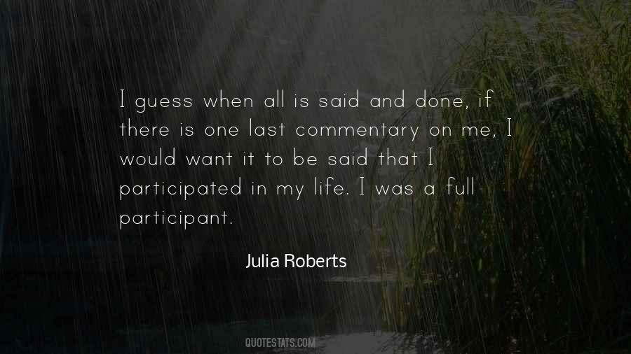 Quotes About Said And Done #1508777