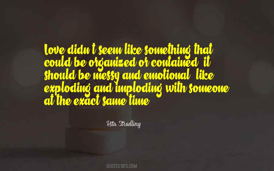 Quotes About Imploding #1421587