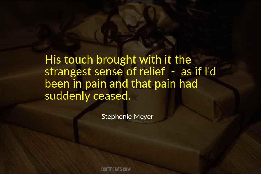 Quotes About Relief Pain #591625