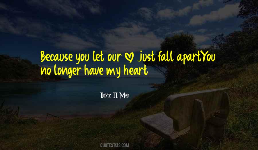 Fall Apart Quotes #1235323