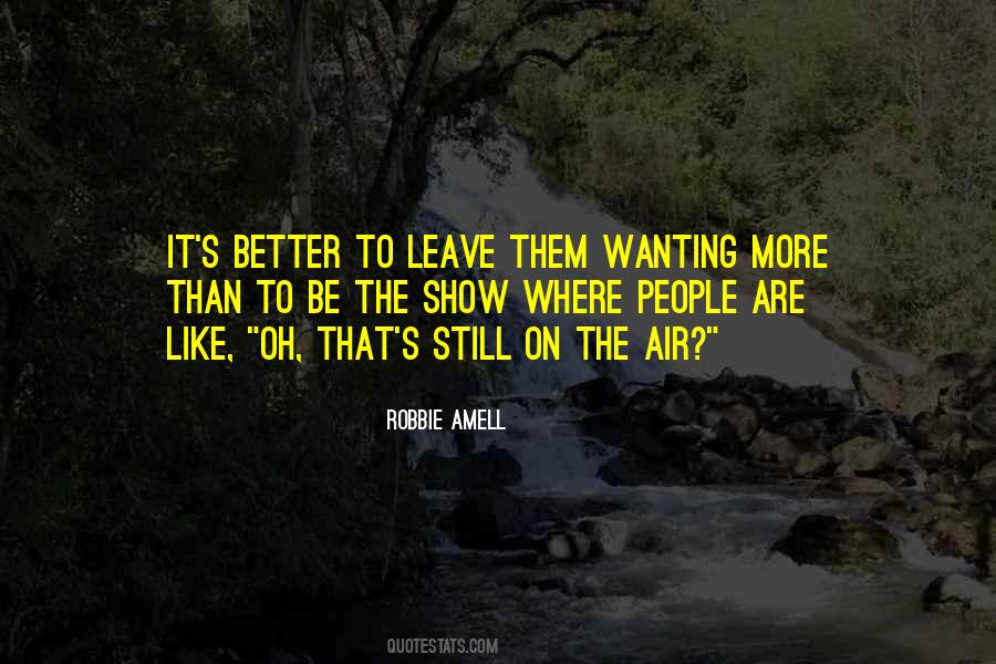 Quotes About Not Wanting To Leave #1755932